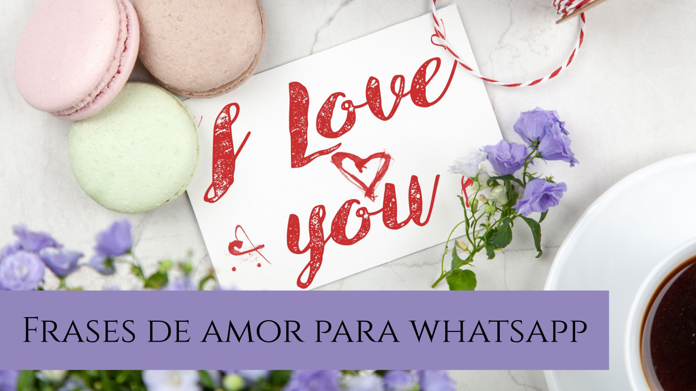 Frases de amor para whatsapp