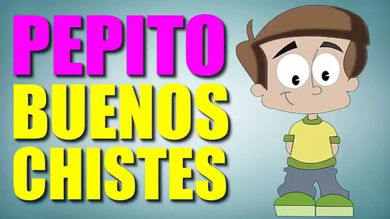 Los chistes de Pepito para niños más chistosos Los chistes de Pepito para niños más chistosos
