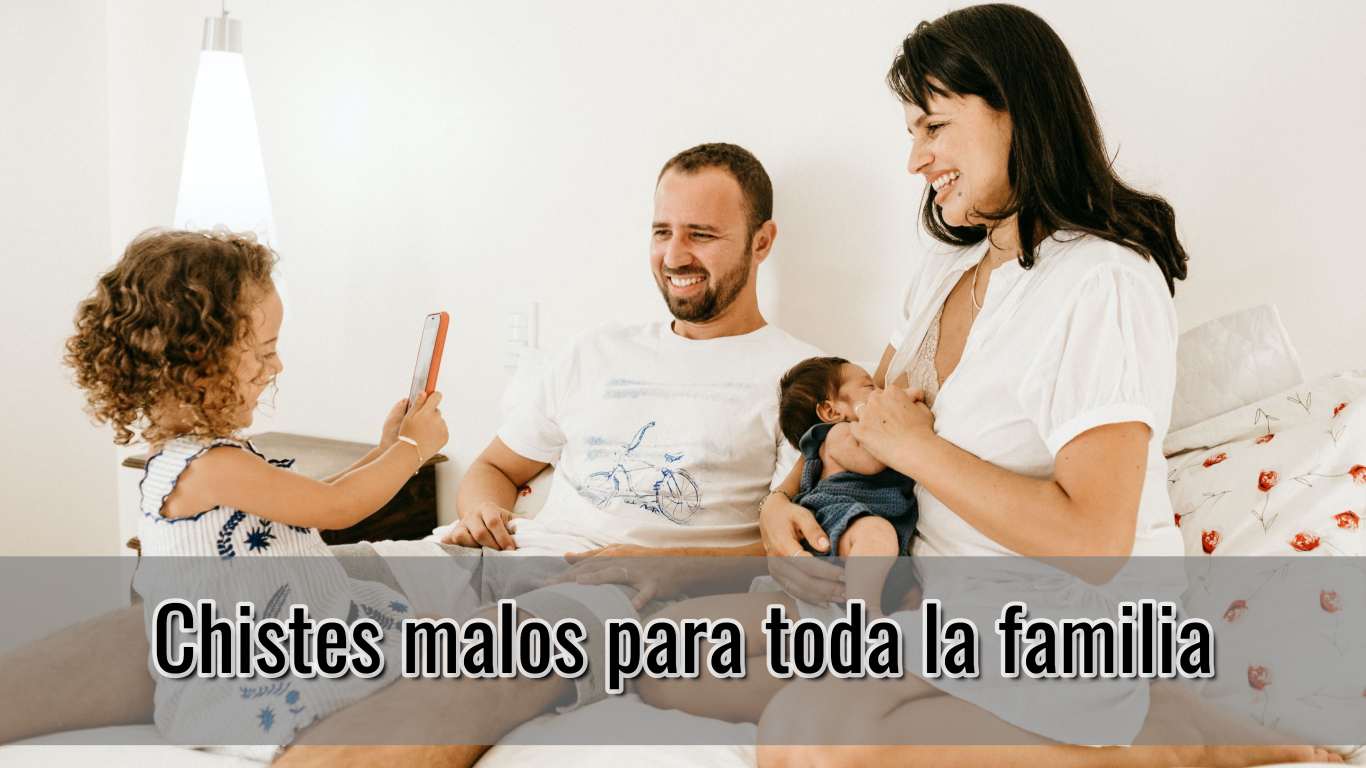 Chistes malos para toda la familia