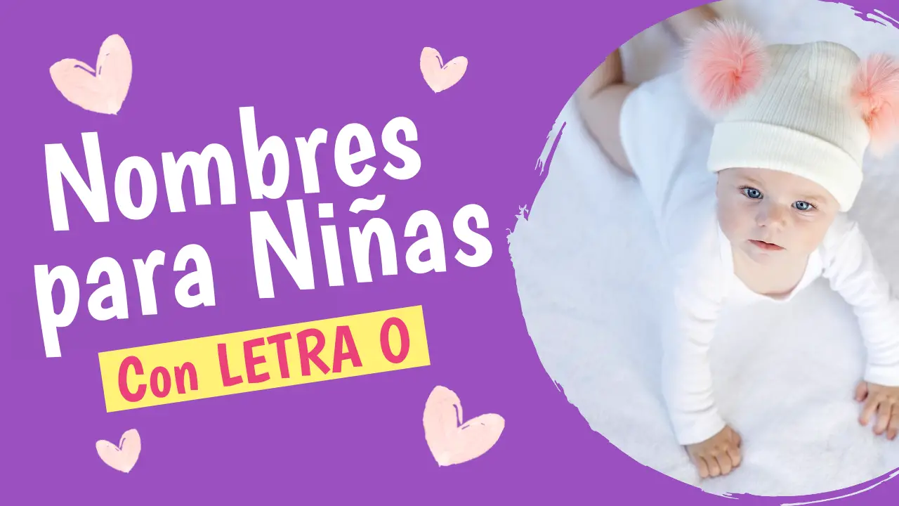 Nombres de niñas con O (CON SIGNIFICADO) - LISTADO