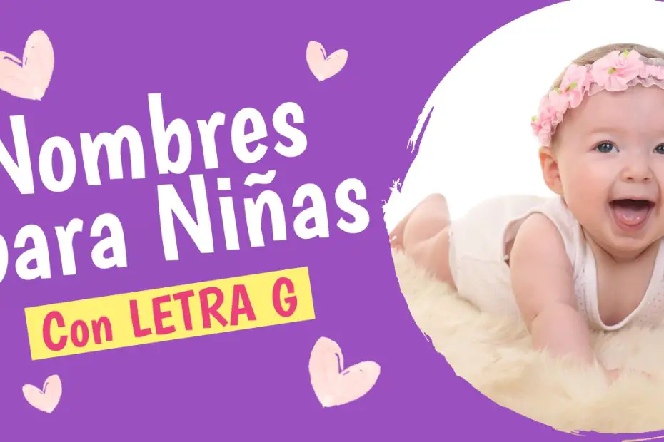 Nombres para niñas con G